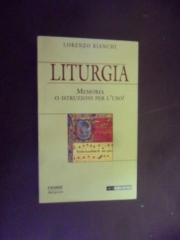 liturgia memoria o istruzioni per l\'uso