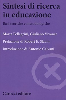 sintesi di ricerca in educazione basi teoriche e metodologiche