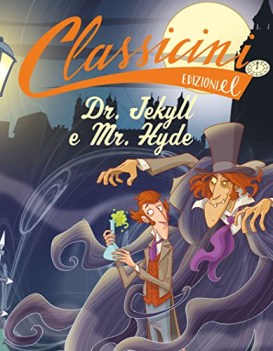 dr jekyll e mr hyde da robert louis stevenson ediz a colori