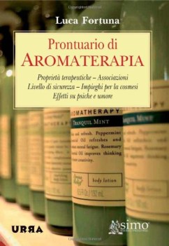 prontuario di aromaterapia proprieta terapeutiche