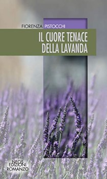 cuore tenace della lavanda