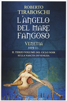 langelo del mare fangoso venetia 1119 dc 3