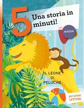 leone di peluche una storia in 5 minuti ediz a colori