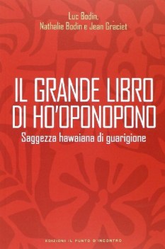 grande libro di hooponopono saggezza hawaiana di guarigione