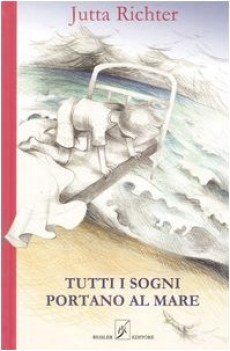 tutti i sogni portano al mare