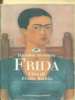 frida vita di frida kahlo