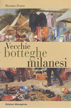 vecchie botteghe milanesi