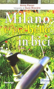 milano e\' piu\' bella in bici