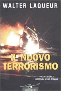 nuovo terrorismo fanatismo e armi di distruzione di massa