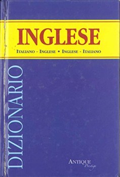 Dizionario di italiano-inglese inglese-italiano