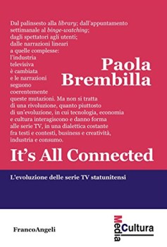 It\'s all connected. Evoluzione delle serie tv statunitensi