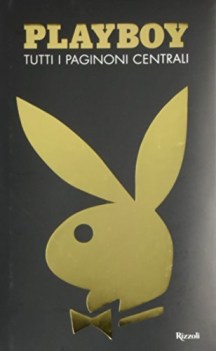 playboy tutti i paginoni centrali (ediz illustrata)