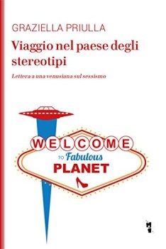 viaggio nel paese degli stereotipi lettera a una venusiana sul sessis