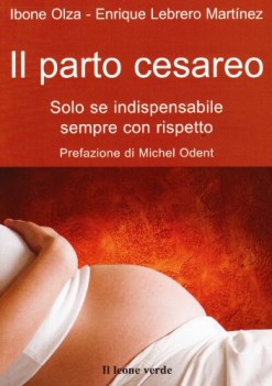 parto cesareo solo se indispensabile sempre con rispetto