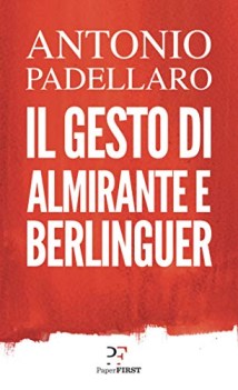 gesto di almirante e berlinguer