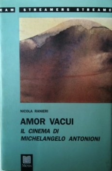 amor vacui il cinema di michelangelo antonioni