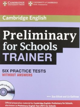 preliminary for schools trainer+cd nokey inglese, grammatica