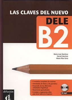 claves del nuevo dele B2 +cd spagnolo, grammatica