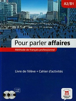 pour parler affaires +cd francese tecnico