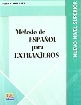 metodo de espanol para extranjeros nuevo nivel superior