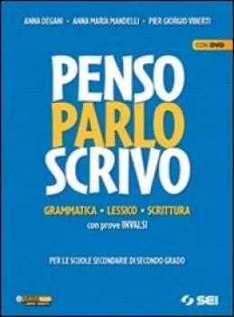 penso parlo scrivo, libro+dvd italiano, gramm. sup.