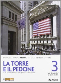 torre e il pedone 3 dal \'900 storia t