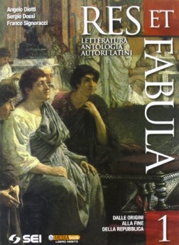 Res et fabula 1 latino, letteratura