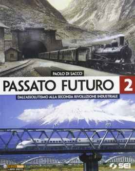 passato futuro 2 x ip storia ip e cultura gen.