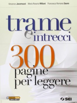 trame e intrecci, 300 pagine