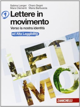 lettere in movimento 1 +cd italiano, antologia media