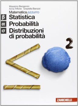 matematica.azzurro +maths beta+alfa+sigm matematica x superiori