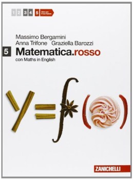 matematica.rosso +maths 5 matematica x superiori