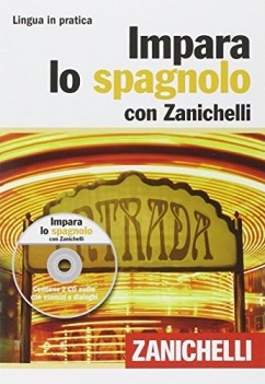 impara lo spagnolo con zanichelli spagnolo, grammatiche