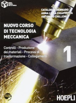 nuovo corso di tecnologia meccanica 1 materie tecn. iti, n, ipi