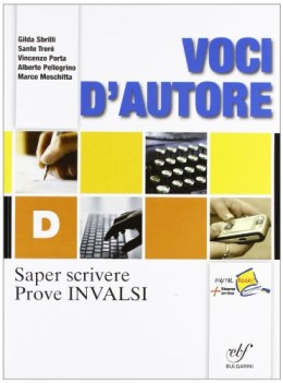 voci d\'autore, saper scrivere - invalsi italiano, antologia bn