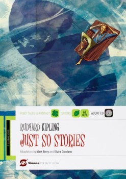 just so stories (berry) a1 inglese, antol.e lett.