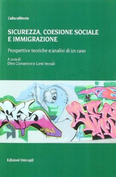 sicurezza coesione sociale e immigrazione