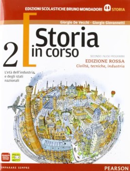 storia in corso 2 ediz.rossa +atl. et industria e stati nazionali