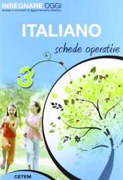 insegnare oggi 3 italiano SCHEDE OPERATIVE