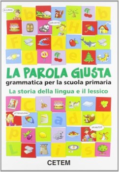 parola giusta storia della lingua lessico gramm. x elem.