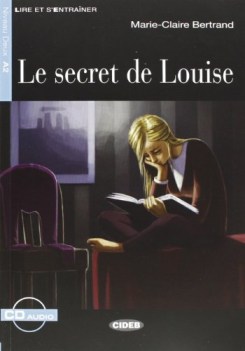 secret de louise +cd francese, antol.e lett.