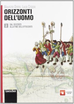 orizzonti dell\'uomo 2 storia biennio lic e 1 mg