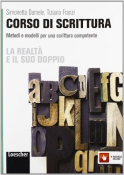 realta e il suo doppio corso di scrittur italiano, antologia bn