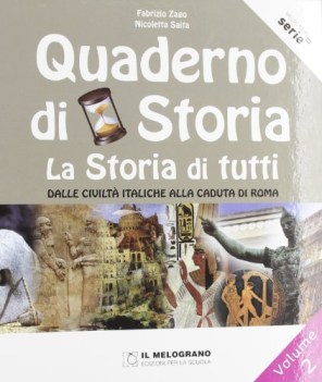 quaderno di storia 2 dalle civilta italiche alla caduta di roma