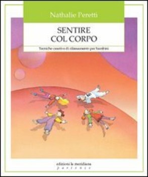 sentire col corpo