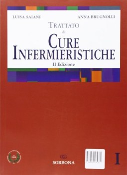 trattato di cure infermieristiche (2 tomi) seconda ediz.