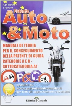 patente auto e moto. manuale di teoria