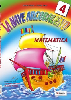 nave arcobaleno 4 matematica