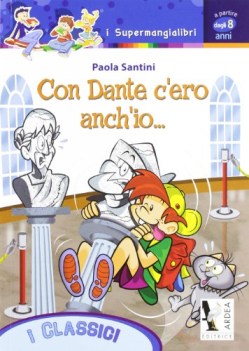 con dante c\'ero anche io