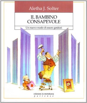 bambino consapevole un nuovo modo di essere genitori